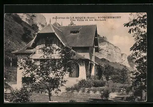 AK Ecorchemont, Une Villa et les Rochers