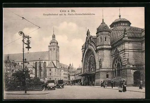 AK Cöln a. Rh., Hauptbahnhof mit St. Maria-Himmelfahrtskirche