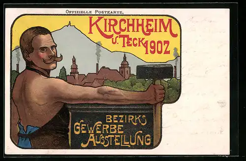 AK Ganzsache PP27C4: Kirchheim u. Teck, Bezirks-Gewerbe-Ausstellung 1902, Schmied mit Hammer