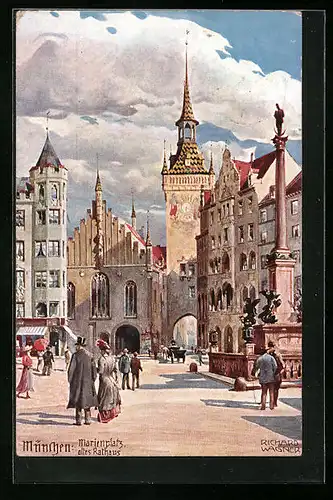 Künstler-AK Richard Wagner: München, Marienplatz, Altes Rathaus