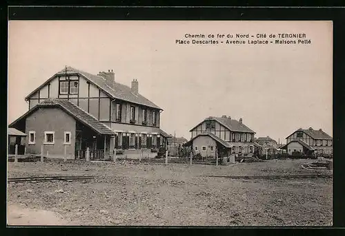 AK Tergnier, Chemin de fer du Nord, Place Descartes, Avenue Laplace, Maisons Pellé