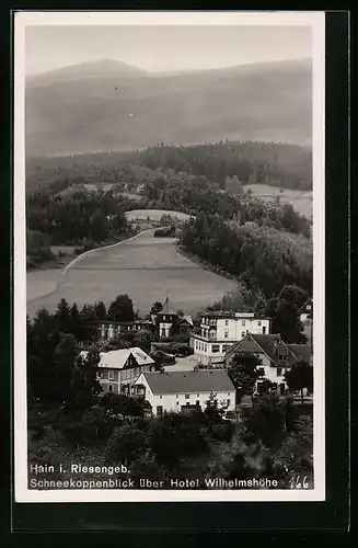 AK Hain i. Riesengeb., Schneekoppenblick über Hotel Wilhelmshöhe