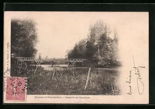 AK Pacy-sur-Eure, Passerelle de Chambines