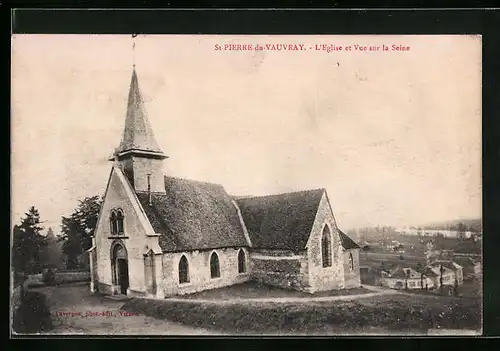 AK St-Pierre-du-Vauvray, L`Eglise et Vue sur la Seine