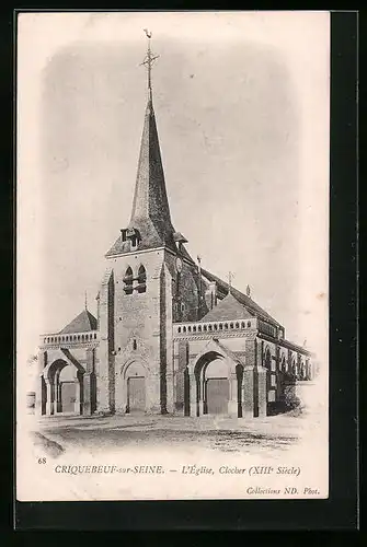 AK Criquebeuf-sur-Seine, L`Église, Clocher XIIIe siècle