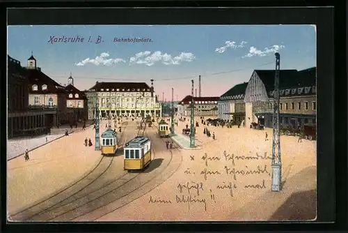 AK Karlsruhe i. B., Bahnhofsplatz mit Strassenbahnen