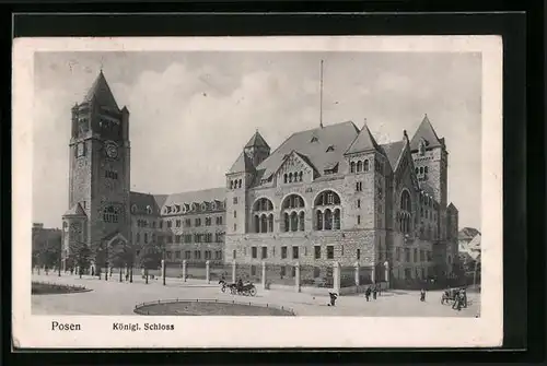 AK Posen, Königl. Schloss