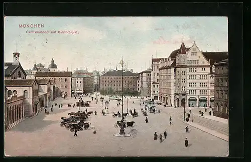 AK München, Centralbahnhof mit Bahnhofsplatz und Strassenbahn