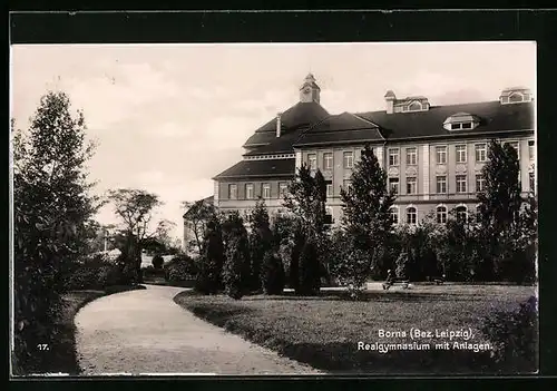 AK Borna b. Leipzig, Realgymnasium mit Anlagen