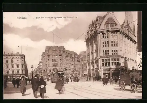 AK Hamburg, Mönckebergstrasse mit Stadt-Cafe und Strassenbahn