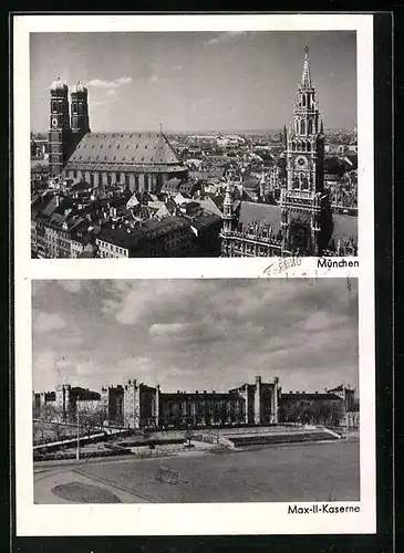AK München, Max-II-Kaserne, Frauenkirche und Rathaus