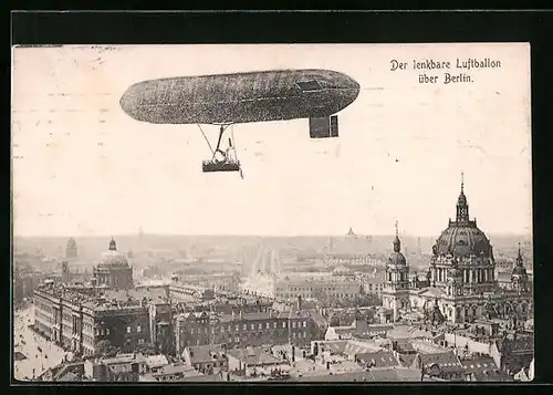 AK Berlin, Der lenkbare Luftballon über der Hauptstadt