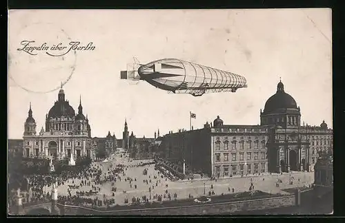 AK Berlin, Zeppelin am Berliner Dom