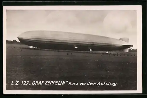 AK LZ 127 Graf Zeppelin kurz vor dem Aufstiege