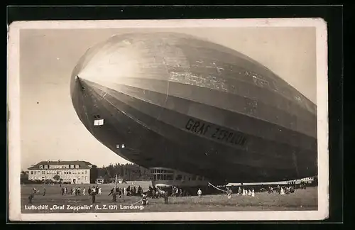 AK Luftschiff LZ 127 Graf Zeppelin kurz nach der Landung