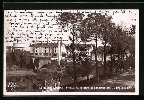 AK Le Quesnoy, Avenue de la gare et pavillons des G. Républicains