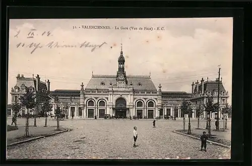 AK Valenciennes, La Gare, Vue de Face