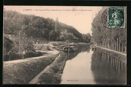 AK Lorroy, Le Canal et les Caves a blanc détruites dans la Catastrophe du 21 Janvier 1910, Hochwasser