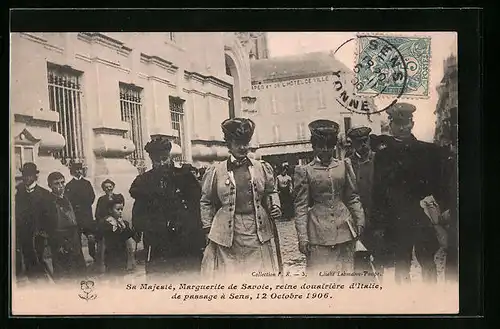AK Sens, Sa Majesté, Marguerite de Sapoie, reine douarière d`Italie, de passage a Sens, 12 Octobre 1906