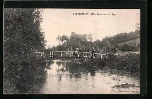 AK Berthenonville, Passerelle sur l`Epte