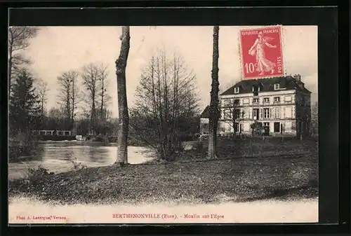 AK Berthenonville, Moulin sur l`Epte