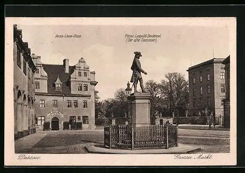 AK Dessau, Anna-Liese-Haus, Fürst Leopold-Denkmal am grossen Markt