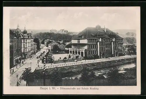 AK Haspe i. W., Tillmannstrasse und Schule Heubing
