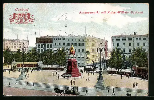 AK Hamburg, Rathausmarkt mit Kaiser-Wilhelm-Denkmal und Strassenbahn