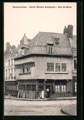 AK Valenciennes, Vieille Maison Espagnole, Rue de Mons