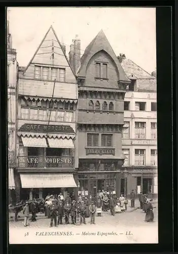 AK Valenciennes, Cafe Modeste, Maisons Espagnoles