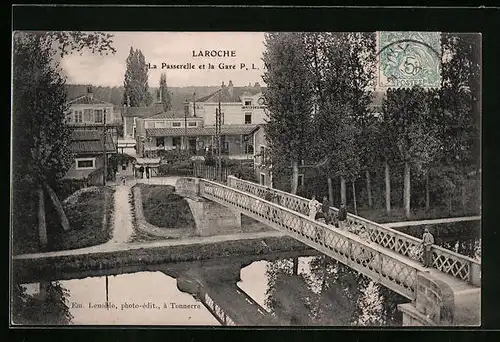 AK Laroche, La Passerelle et la Gare P. L. M., Bahnhof