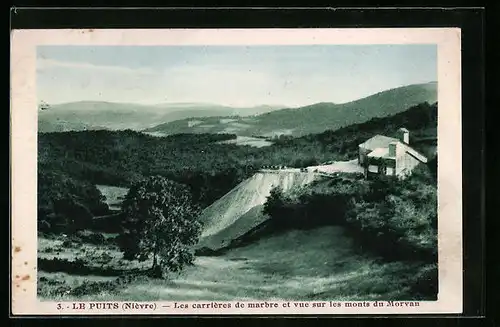 AK Le Puits, Les carrières de marbre et vue sur les mont du Morvan