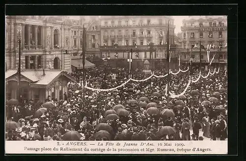 AK Angers, La Fete de Jeanne d`Arc, Mai 1909, Passage place du Ralliement du cortège de la procession