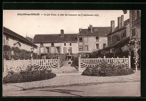 AK Aillant-sur-Tholon, Le Jet d`eau, le jour du Concours du 8 septembre 1935