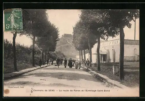 AK Sens, La route de Paron et l`Ermitage Saint-Bond