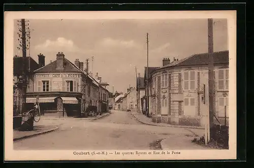 AK Coubert, Les quatres Routes et Rue de la Poste