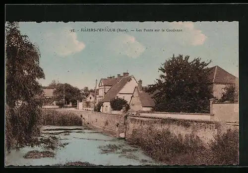 AK Illiers-l'Eveque, Les Ponts sur la Coudanne