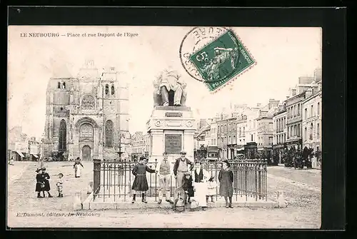 AK Le Neubourg, Place et rue Dupont de l'Eure