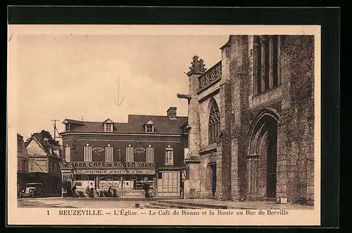 AK Beuzeville, l'Église, le Café de Rouen et la Route au Bac de Berville