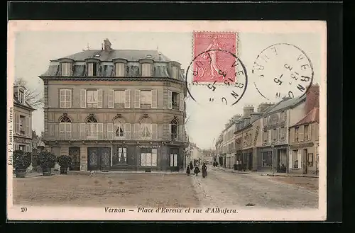 AK Vernon, Place d`Evreux et rue d`Albufera