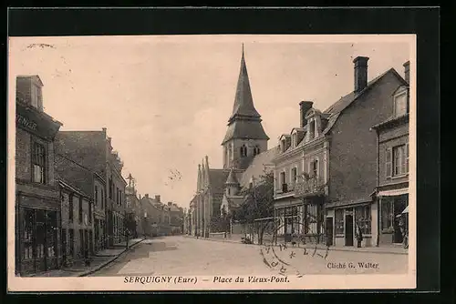 AK Serquigny, Place du Vieux-Pont