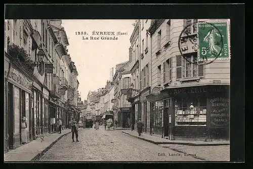 AK Évreux, La Rue Grande