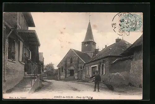 AK Foret-la-Folie, Place de l'Eglise