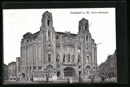 AK Frankfurt a. M., Cirkus Schumann, Strassenbahn