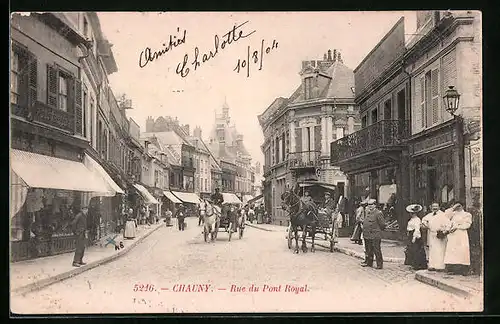AK Chauny, Rue du Pont Royal
