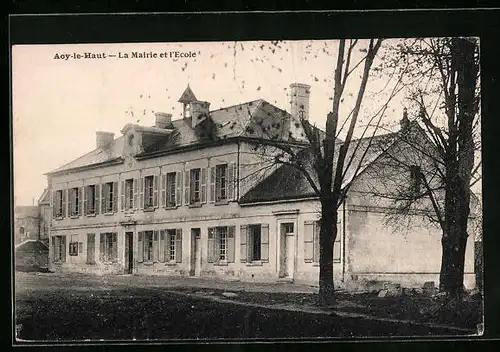 AK Acy-le-Haut, La Mairie et l'Ecole