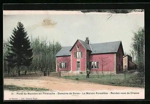 AK Guise, Foret du Nouvion-en-Thierache, Domaine, Maison Forestière, Rendez-vous de Chasse
