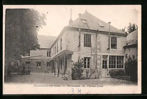 AK Neufchatel-sur-Aisne, Pensionnat de l'Enfant-Jésus
