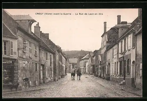 AK Crouy, La rue de Laon en 1914 avant la Guerre, Strassenpartie