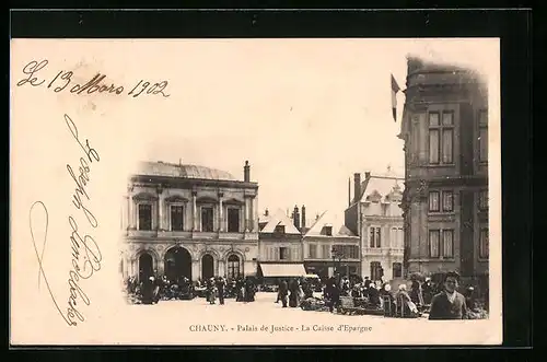 AK Chauny, Palais de Justice, la Caisse d`Epargne